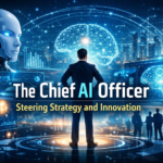 The Chief AI Officer Steering Strategy and Innovation